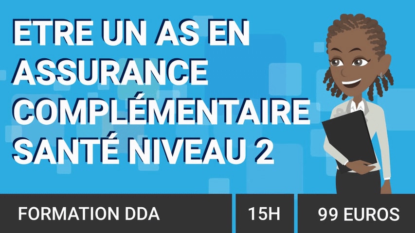 Formation DDA La Complémentaire Santé - Niveau 2 (15H)
