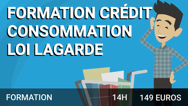 Formation crédit consommation loi lagarde (14H)